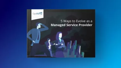 5 Ways to Evolve as a Managed Service Provider